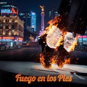 Fuego en los Pies