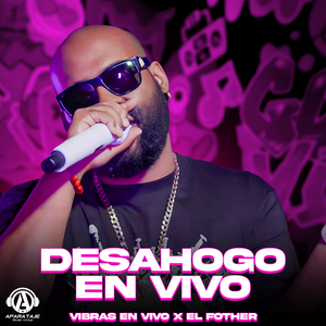 Desahogo (En Vivo)