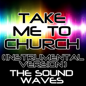 Take Me to Church