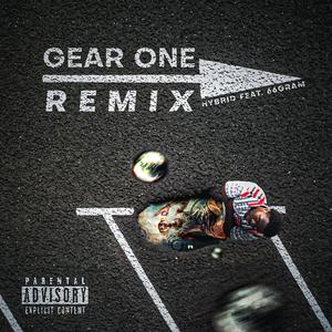 Gear One (feat. 66Gram) (Remix)