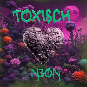 Toxisch