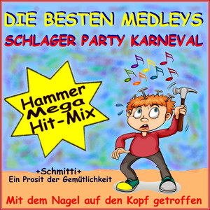 Kölle Alaaf Karneval Total Mega Stimmung Medley: Jetz geiht et loss / Dr Zoch kütt / E bessche Spass / Himmlisch jeck / Bütz mich eimol / De Häng zom Himmel / Schunkelsong (Die besten Kölschen Karnevalslieder)