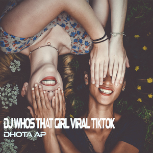WHO'S THAT GIRL REMIX TIKT0K (Remix)