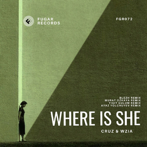Where Is She (Yigit Gulum Remix)