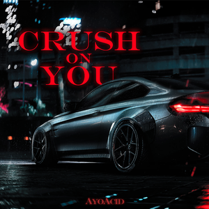 Crush on You