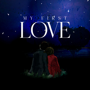 My First Love