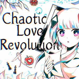 Chaotic Love Revolution