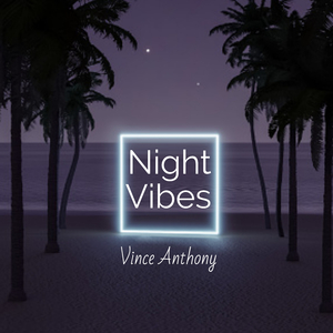 Night Vibes
