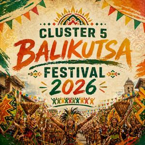 Balikutsa Festival (Cluster 5 Official Music)