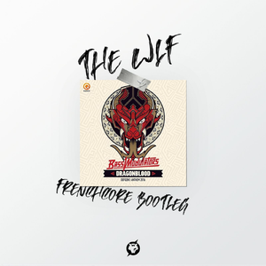 Dragonblood (Defqon.1 Anthem 2016) (The WLF Frenchcore Bootleg)