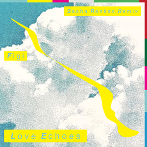 Love Echoes (Sasha Renkas Remix)