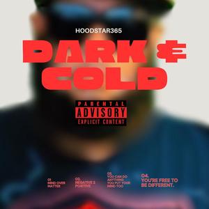 DARK & COLD