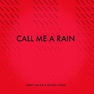 Call Me A Rain