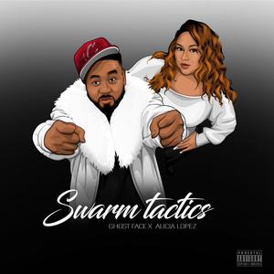 Swarm tatics (feat. Ghostface killah)
