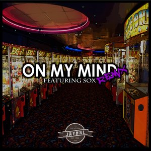 On My Mind (Remix)