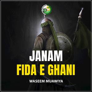 Janam Fida E Ghani