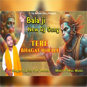 Tere Bhagat Nirale