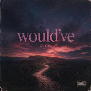 Would've