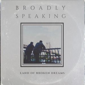 Land of Broken Dreams