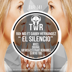 El Silencio (feat. Gabby Hernandez) (Ray MD & Estephany Hernandez Remix)