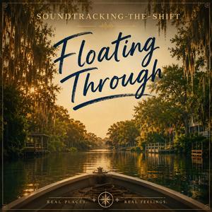 Floating Through