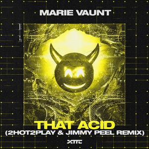 That Acid (2HOT2PLAY & Jimmy Peel Remix)