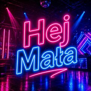 Hej Mała! | Parkietowy Hit | Lato, Grill, Zabawa | Premiera