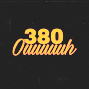 380 ouuuuuh