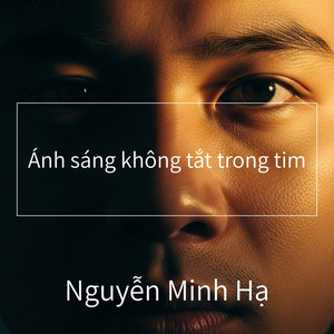 Ánh sáng không tắt trong tim