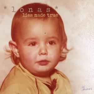 Lies Made True (feat. Lonas)