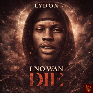 I NO WAN DIE