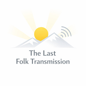 The Last Folk Transmission