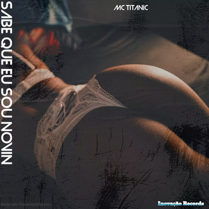 Sabe que eu sou novin