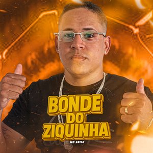 Bonde do Ziquinha