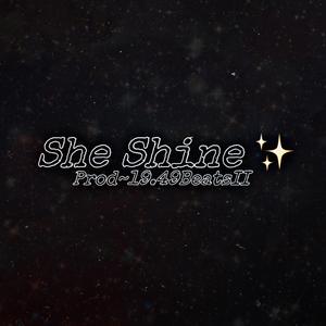 She Shine!