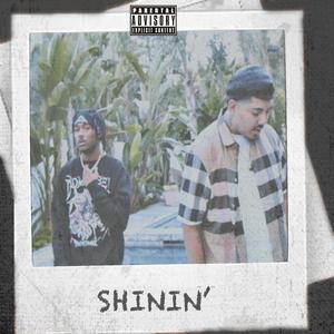 Shinin' (feat. Jehkai)