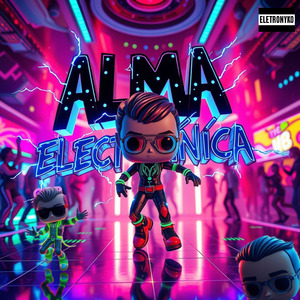 Alma Eletrônica (Slowed)