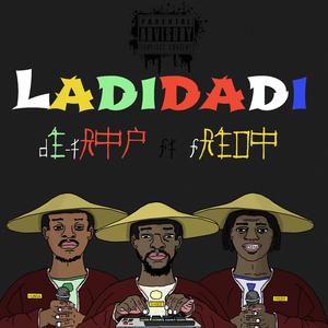 Ladidadi (feat. Zim Fredo)