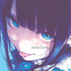 Noise Candy