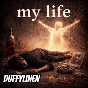 My life