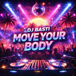 Move your Body (Radio Edit)