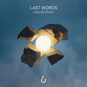 Last Words (edapollo Remix)