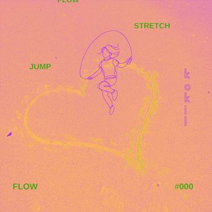 Jump, Stretch, Flow