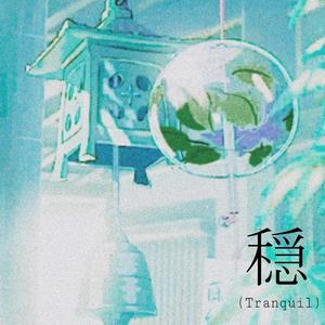 Tranquil