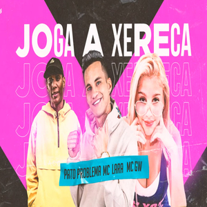 Joga a Xereca
