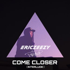 Come Closer(Interlude)