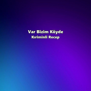Var Bizim Köyde