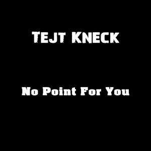 No Point for You