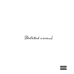 Deleted Comments (feat. Don Rose)