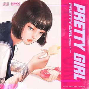 Pretty girl（prod by Ljx Ghost）